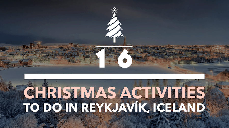 16 Christmas Activities in to do while in Iceland