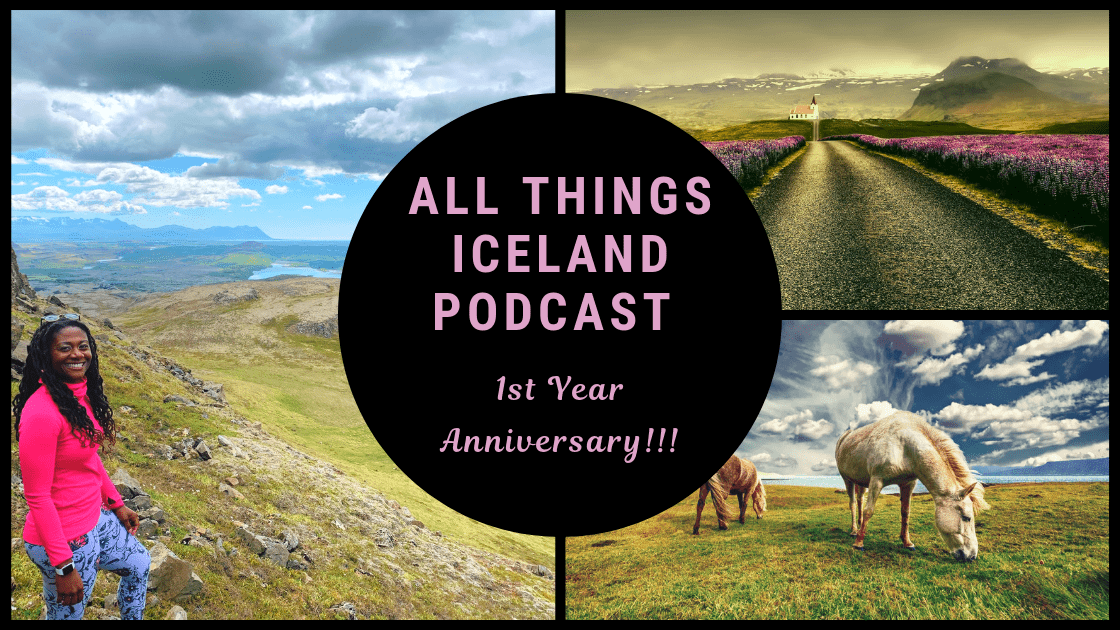 One year anniversary of the All Things Iceland podcast