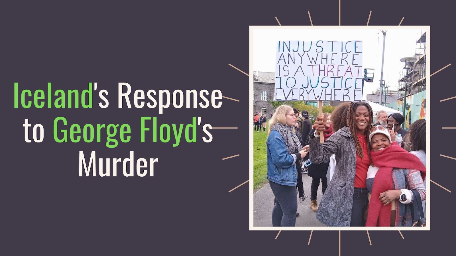 Being a Black American in Iceland and Iceland's Response to George Floyd's Murder
