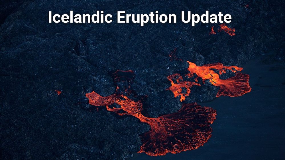 Iceland Eruption update - All Things Iceland