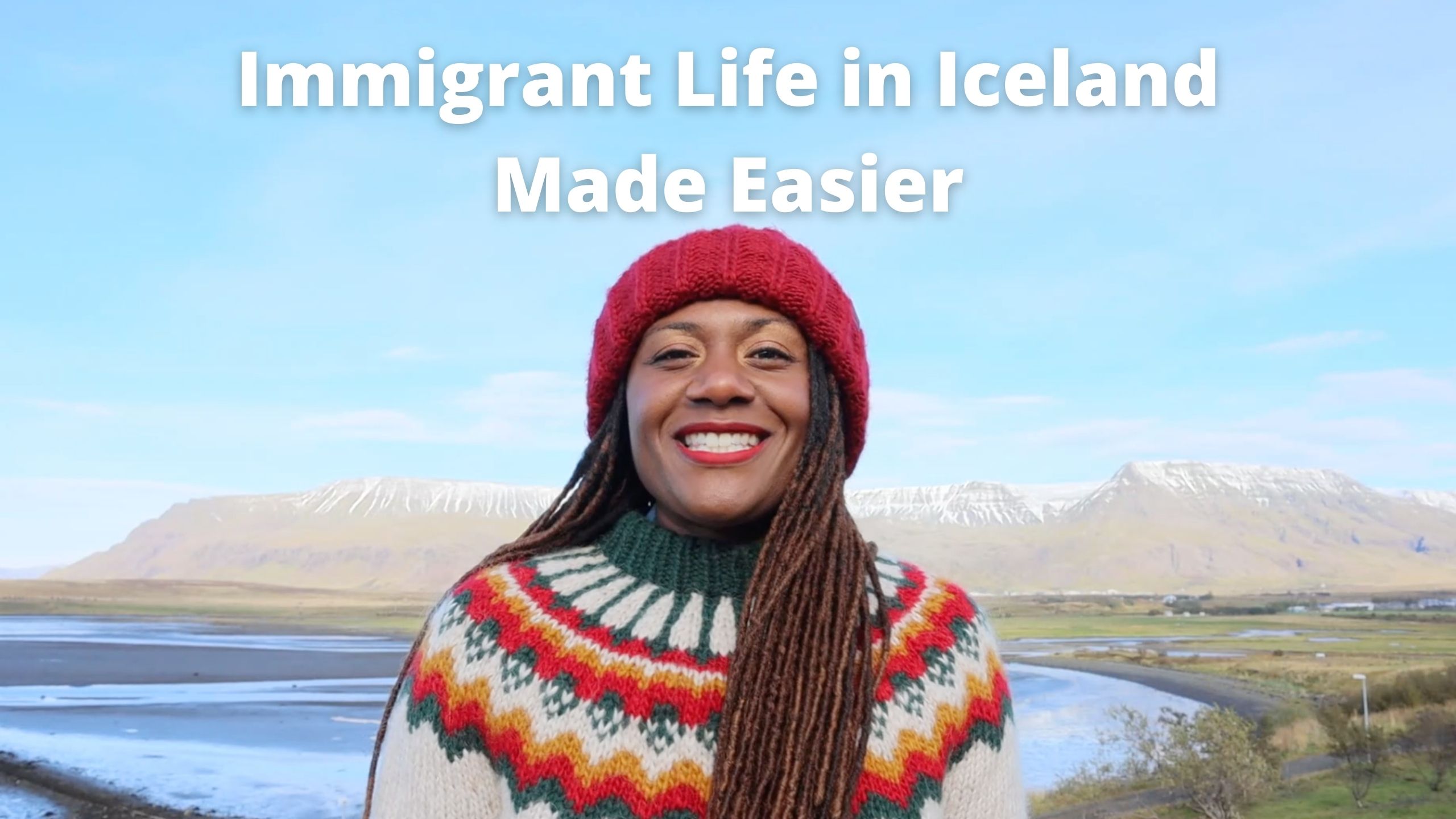 Immigrant Life in Iceland Made Easier - All Things Iceland