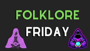 Folklore Friday - Bickering siblings