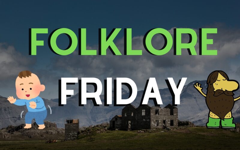 Icelandic Folklore Friday - 18 children among the elves