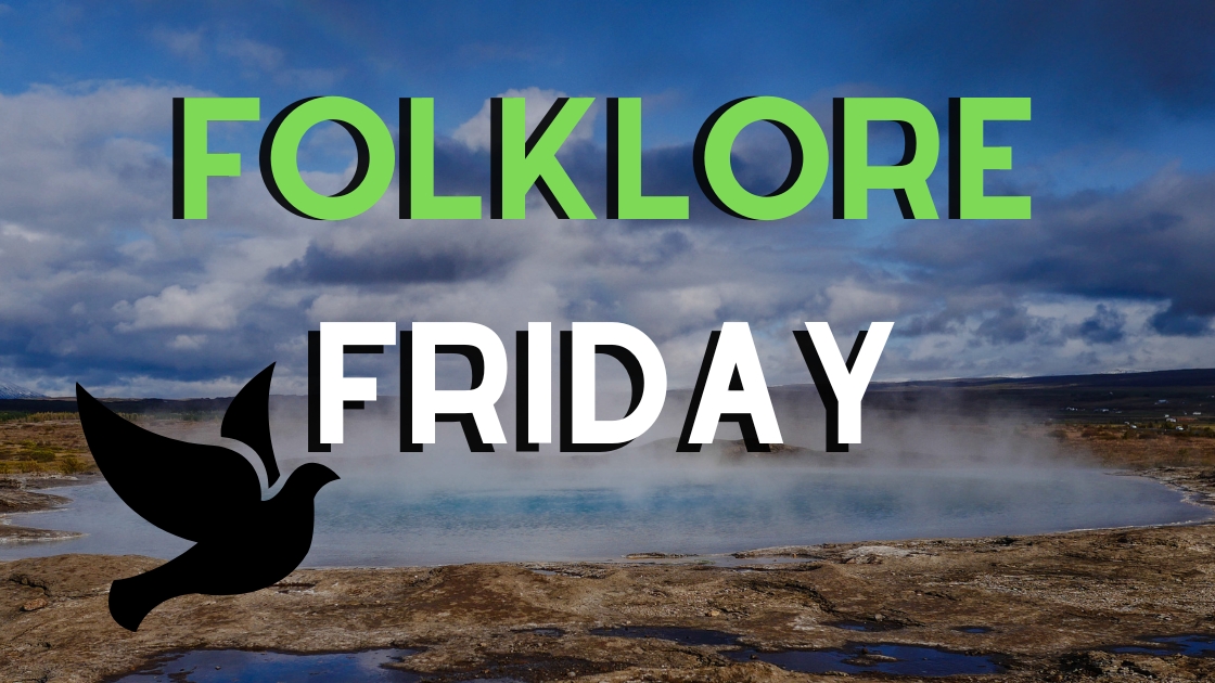 Folklore Friday - Hot spring bird