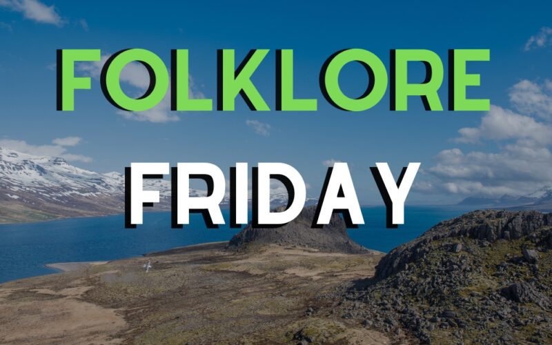 Folklore Friday - Eastfjords prophetess